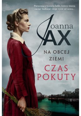 Na obcej ziemi. Czas pokuty (z autografem)