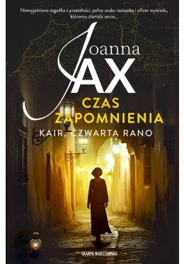 Czas zapomnienia. Kair, czwarta rano (z autografem)